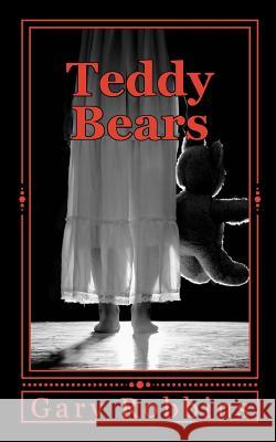 Teddy Bears Gary Robbins 9781983691621 Createspace Independent Publishing Platform - książka