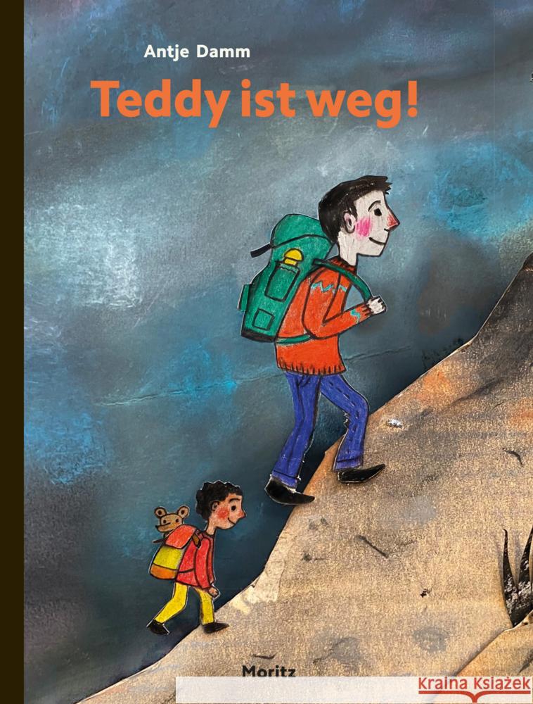 Teddy ist weg! Damm, Antje 9783895654114 Moritz - książka