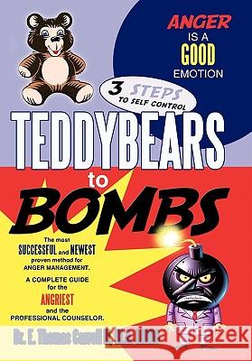 Teddybears to Bombs Dr E. Thomas Carrol 9781449069261 Authorhouse - książka