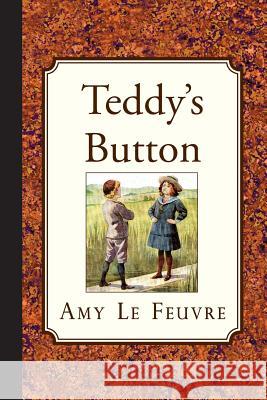 Teddy's Button Amy L 9781935626848 Curiosmith - książka