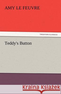 Teddy's Button  9783842448384 tredition GmbH - książka