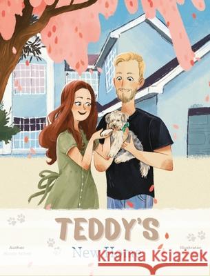 Teddy's New Home Nicole Schell, Julia Moroko, Sharon Capps 9798869274779 Nicole Schell - książka