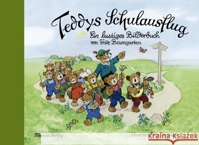 Teddys Schulausflug Baumgarten, Fritz 9783864726118 Titania-Verlag - książka