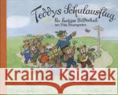 Teddys Schulausflug : Ein lustiges Bilderbuch von Fritz Baumgarten Baumgarten, Fritz; Darnstädt, Helge 9783864724015 Titania-Verlag - książka