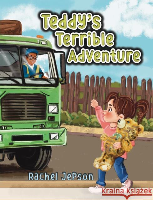 Teddy's Terrible Adventure Rachel Jepson 9781037111563 Austin Macauley Publishers - książka