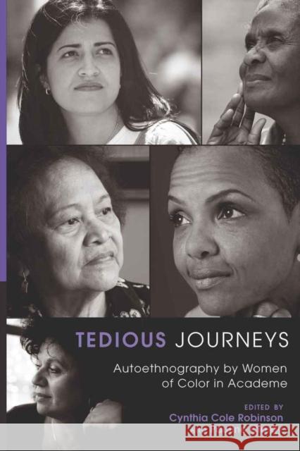 Tedious Journeys: Autoethnography by Women of Color in Academe Steinberg, Shirley R. 9781433107689 Peter Lang Publishing Inc - książka