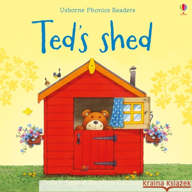 Ted's Shed Lesley Sims 9781474970204 Usborne Publishing Ltd - książka