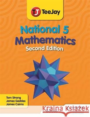 TeeJay National 5 Mathematics Second Edition James Cairns 9781398355668 Hodder Education - książka