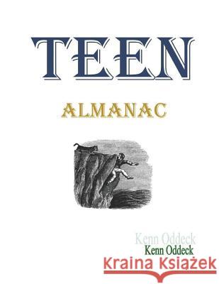 Teen Almanac Kenn Oddeck 9781794444997 Independently Published - książka
