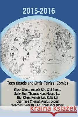 Teen Angels and Little Fairies' Comics Teen Angels Littl Elyse Wong Angela Sin 9781548292409 Createspace Independent Publishing Platform - książka