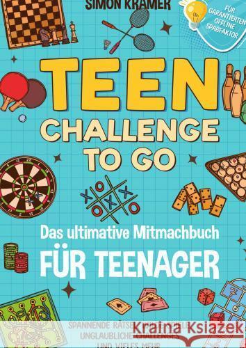 Teen Challenge To Go - Das ultimative Mitmachbuch für Teenager Simon  Kramer 9783911368018 Impuls Verlag - książka