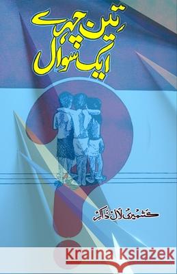 Teen Chehre aik Sawal: (Three Faces One Question, a Novelette) Kashmiri Lal Zakir 9789369086450 Taemeer Publications - książka
