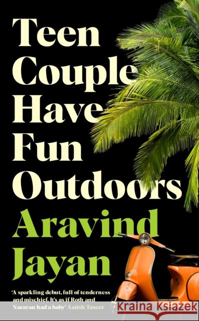 Teen Couple Have Fun Outdoors ARAVIND JAYAN 9781788169868 Profile Books Ltd - książka
