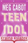 Teen Idol Meg Cabot 9780060096182 HarperTrophy