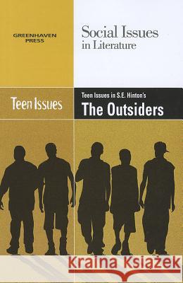 Teen Issues in S.E. Hinton's the Outsiders David Erik Nelson 9780737758108 Cengage Gale - książka