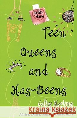 Teen Queens and Has-Beens Cathy Hopkins 9781442414167 Simon & Schuster Children's Publishing - książka