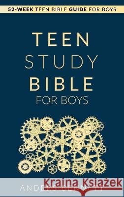 Teen Study Bible for Boys: 52-Week Teen Bible Guide for Boys Anders Bennett 9789189700789 Adisan Publishing AB - książka