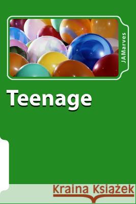 Teenage J. A. Marves 9781726372053 Createspace Independent Publishing Platform - książka