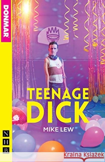 Teenage Dick Mike Lew 9781848428720 Nick Hern Books - książka