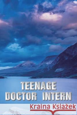 Teenage Doctor Intern Liu Fei 9781676496311 Independently Published - książka