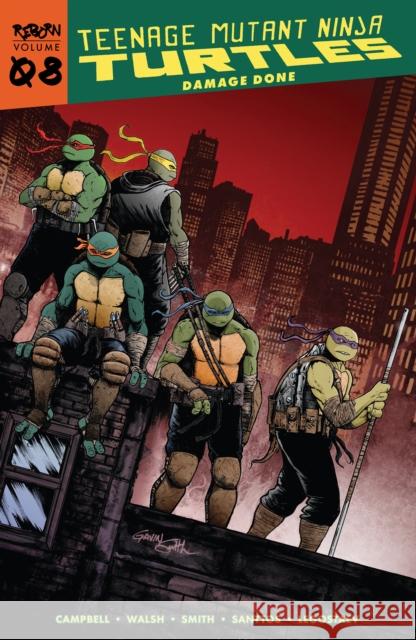 Teenage Mutant Ninja Turtles: Reborn, Vol. 8 - Damage Done Michael Walsh 9798887240787 Idea & Design Works - książka