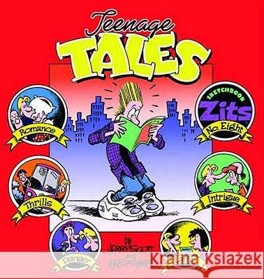 Teenage Tales Jerry Scott Jim Borgman 9780740741449 Andrews McMeel Publishing - książka