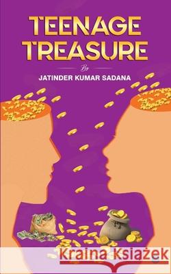 Teenage Treasure Jatinder Kumar Sadana 9789353479718 Bluerose Publishers Pvt. Ltd. - książka