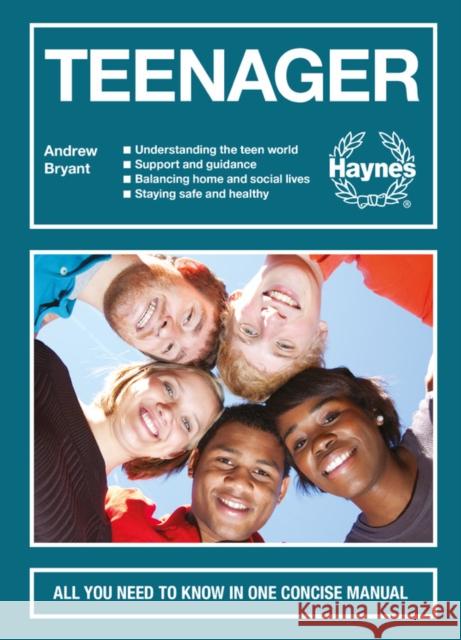 Teenager: All you need to know in one concise manual Andrew Bryant 9781785217241 Haynes Publishing UK - książka