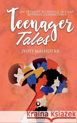 Teenager Tales Jyoti Malhotra 9781639044900 Notion Press - książka