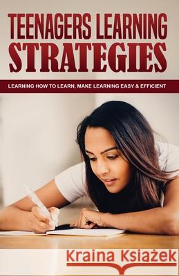 Teenagers Learning Strategies Jagdish Yadav 9781914419003 Newbee Publication - książka