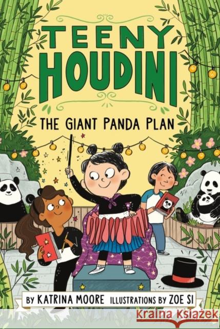 Teeny Houdini #3: The Giant Panda Plan MOORE  KATRINA 9780063004689 HARPERCOLLINS WORLD - książka