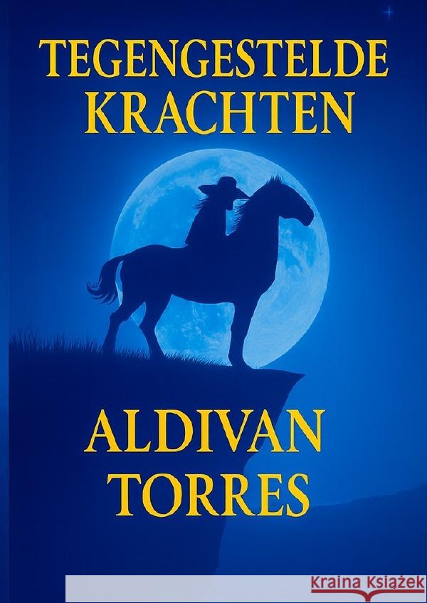 Tegengestelde krachten Teixeira Torres, Aldivan 9783565078639 epubli - książka