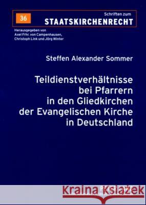 Teildienstverhaeltnisse Bei Pfarrern in Den Gliedkirchen Der Evangelischen Kirche in Deutschland: Eine Rechtliche Untersuchung Link, Christoph 9783631568170 Lang, Peter, Gmbh, Internationaler Verlag Der - książka