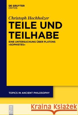 Teile und Teilhabe Hochholzer, Christoph 9783110451702 de Gruyter - książka