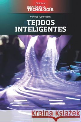 Tejidos inteligentes: Los diseños de Hussein Chalayan Technologies, Abg 9781681658773 American Book Group - książka