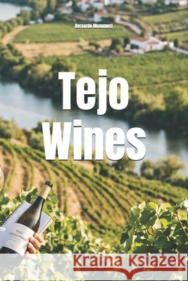Tejo Wines Musumeci, Bernardo 9798243587204 Independently Published - książka