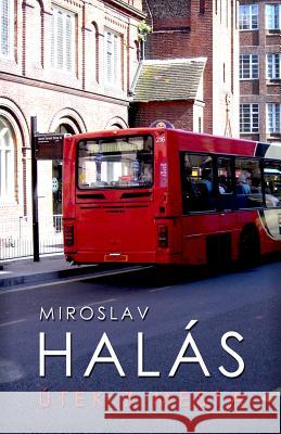 Útek Z Mesta Halas, Miroslav 9781453671771 Createspace Independent Publishing Platform - książka