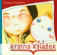 Tekla i płaczący braciszek TW Śmigielska Krystyna 9788374375030 Skrzat - książka