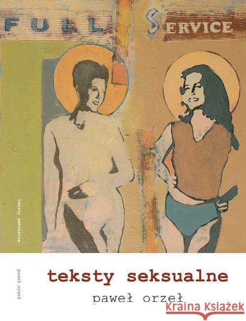 Teksty seksualne Orzeł Paweł 9788395613180 Fundacja Kultury Afront - książka