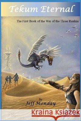 Tekum Eternal Patrick Bryson, Jeff Monday 9798837871245 Independently Published - książka