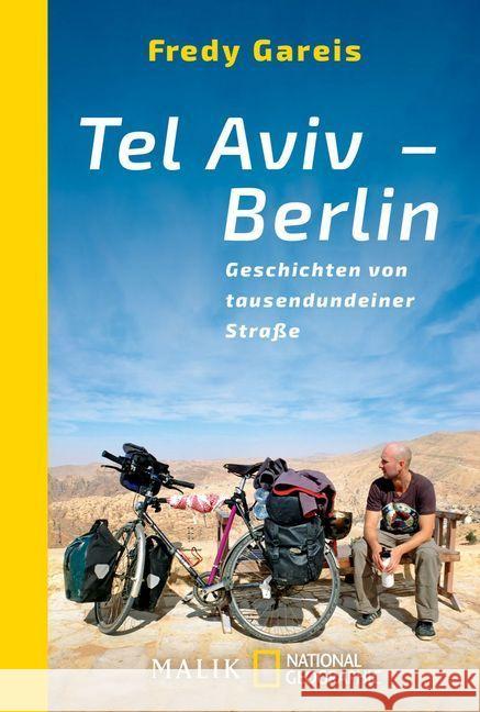 Tel Aviv - Berlin : Geschichten von tausendundeiner Straße Gareis, Fredy 9783492405959 Malik - książka