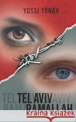 Tel Aviv Ramallah Yossi Yonah 9798598985359 Independently Published - książka