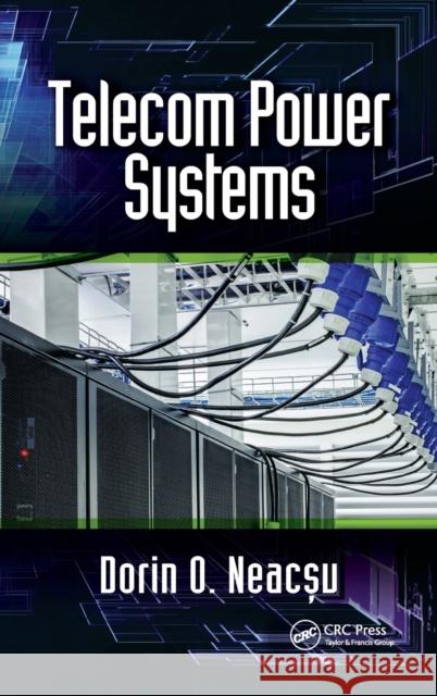 Telecom Power Systems Dorin O. Neacșu 9781138099302 CRC Press - książka