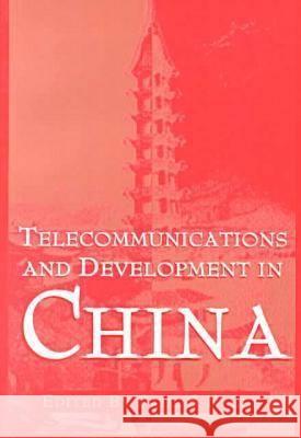 Telecommunications and Development in China Paul Lee   9781572730618 Hampton Press - książka
