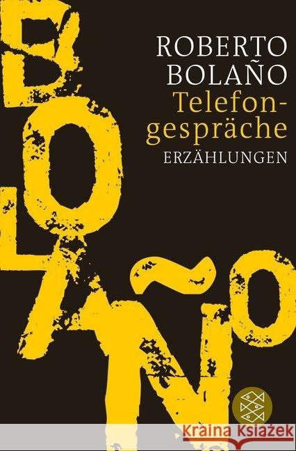 Telefongespräche : Erzählungen Bolano, Roberto 9783596702862 FISCHER Taschenbuch - książka