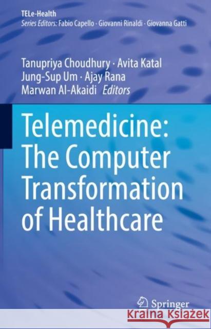 Telemedicine: The Computer Transformation of Healthcare  9783030994563 Springer Nature Switzerland AG - książka
