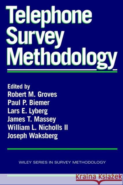 Telephone Survey Methodology Paul Beimer Groves                                   Biemer 9780471209560 Wiley-Interscience - książka