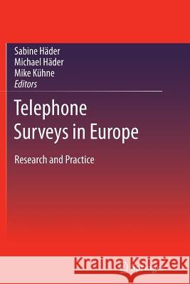 Telephone Surveys in Europe: Research and Practice Häder, Sabine 9783642445194 Springer - książka