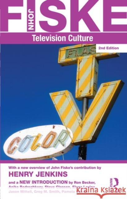 Television Culture John Fiske 9780415596473 TAYLOR & FRANCIS - książka