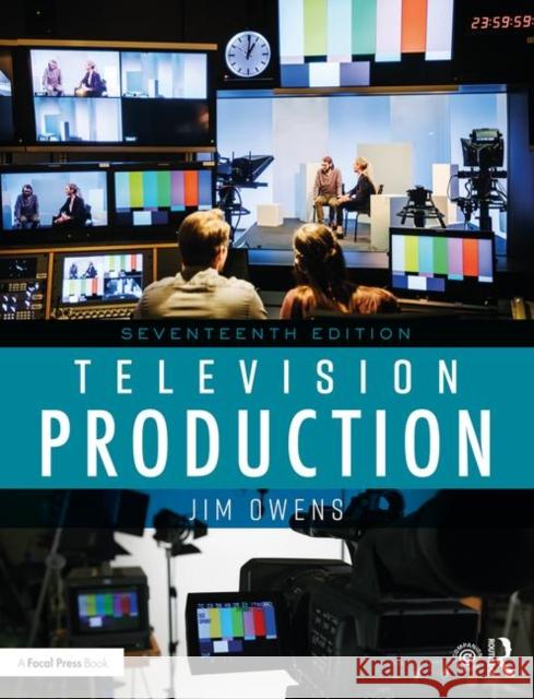 Television Production Jim Owens 9780367136338 Taylor & Francis Ltd - książka